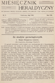 Miesięcznik Heraldyczny : wydawany przez Oddział Warsz. Polskiego Tow. Heraldycznego. R. 13, 1934, nr 5