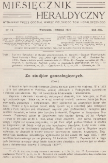 Miesięcznik Heraldyczny : wydawany przez Oddział Warsz. Polskiego Tow. Heraldycznego. R. 13, 1934, nr 11