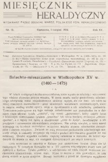 Miesięcznik Heraldyczny : wydawany przez Oddział Warsz. Polskiego Tow. Heraldycznego. R. 15, 1936, nr 11