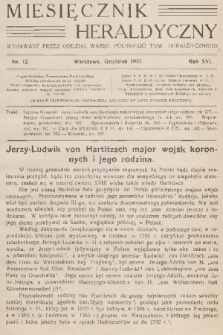 Miesięcznik Heraldyczny : wydawany przez Oddział Warsz. Polskiego Tow. Heraldycznego. R. 16, 1937, nr 12