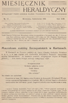 Miesięcznik Heraldyczny : wydawany przez Oddział Warsz. Polskiego Tow. Heraldycznego. R. 17, 1938, nr 10