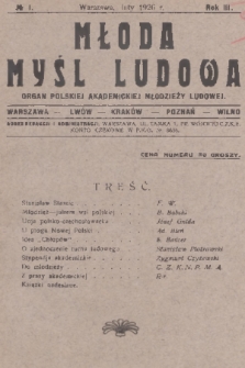 Młoda Myśl Ludowa : organ Polskiej Akademickiej Młodzieży Ludowej. R. 3, 1926, nr 1