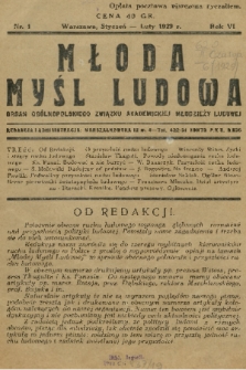 Młoda Myśl Ludowa : organ Ogólnopolskiego Związku Akademickiej Młodzieży Ludowej. R. 6, 1929, nr 1