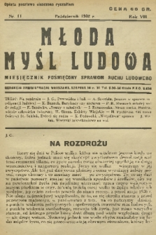 Młoda Myśl Ludowa : miesięcznik poświęcony sprawom ruchu ludowego. R. 8, 1932, nr 11