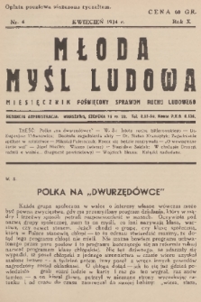 Młoda Myśl Ludowa : miesięcznik poświęcony sprawom ruchu ludowego. R. 10, 1934, nr 4