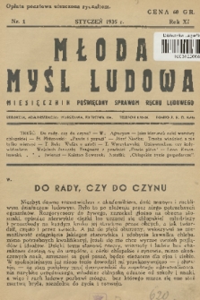 Młoda Myśl Ludowa : miesięcznik poświęcony sprawom ruchu ludowego. R. 11, 1935, nr 1