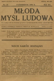 Młoda Myśl Ludowa : miesięcznik poświęcony sprawom ruchu ludowego. R. 12, 1936, nr 10
