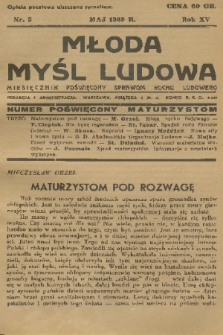 Młoda Myśl Ludowa : miesięcznik poświęcony sprawom ruchu ludowego. R. 15, 1939, nr 5