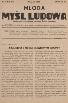 Młoda Myśl Ludowa : miesięcznik poświęcony sprawom Ruchu Ludowego. R. 16, 1946, nr 3