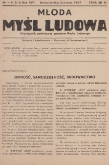 Młoda Myśl Ludowa : miesięcznik poświęcony sprawom Ruchu Ludowego. R. 17, 1947, nr 4-6