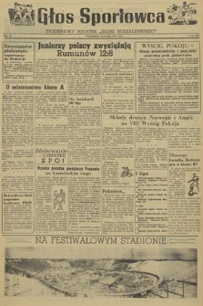Głos Sportowca : tygodniowy dodatek do „Głosu Koszalińskiego”. R. 4, 1955, nr 12 (108)