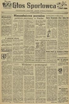 Głos Sportowca : tygodniowy dodatek do „Głosu Koszalińskiego”. R. 4, 1955, nr 42 (138)