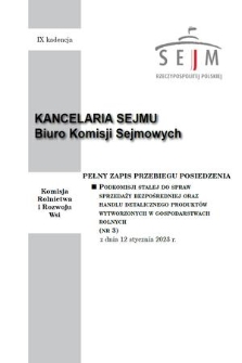 Pełny Zapis Przebiegu Posiedzenia Podkomisji Stałej do Spraw Sprzedaży Bezpośredniej oraz Handlu Detalicznego Produktów Wytworzonych w Gospodarstwach Rolnych. Kad. 9, 2023, nr 3