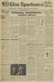 Głos Sportowca : tygodniowy dodatek do „Głosu Koszalińskiego”. R. 5, 1956, nr 10 (152)