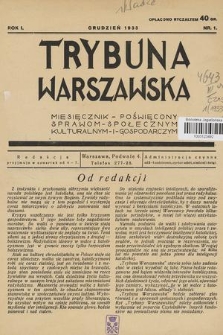 Trybuna Warszawska : miesięcznik poświęcony sprawom społecznym, kulturalnym i gospodarczym. R. 1, 1933, nr 1