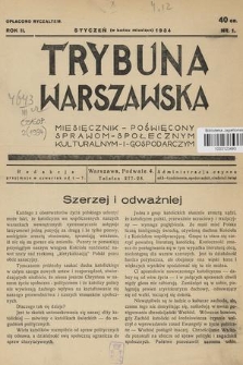 Trybuna Warszawska : miesięcznik poświęcony sprawom społecznym, kulturalnym i gospodarczym. R. 2, 1934, nr 1