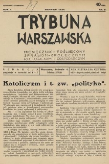 Trybuna Warszawska : miesięcznik poświęcony sprawom społecznym, kulturalnym i gospodarczym. R. 2, 1934, nr 8