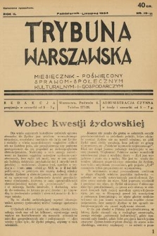 Trybuna Warszawska : miesięcznik poświęcony sprawom społecznym, kulturalnym i gospodarczym. R. 2, 1934, nr 10-11