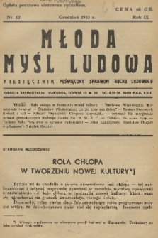 Młoda Myśl Ludowa : miesięcznik poświęcony sprawom ruchu ludowego. R. 9, 1933, nr 12