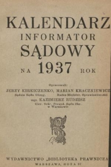Kalendarz Informator Sądowy na 1937 Rok