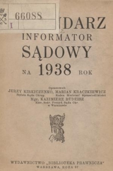 Kalendarz Informator Sądowy na 1938 Rok