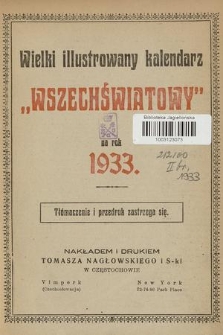 Wielki Illustrowany Kalendarz „Wszechświatowy" na Rok 1933