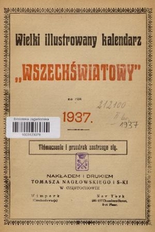 Wielki Illustrowany Kalendarz „Wszechświatowy" na Rok 1937