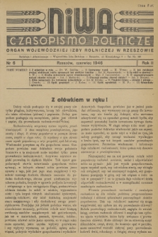Niwa : czasopismo rolnicze : organ Wojewódzkiej Izby Rolniczej w Rzeszowie. R.2, 1946, Nr 6