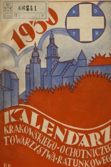 Kalendarz Krakowskiego Ochotniczego Towarzystwa Ratunkowego na Rok 1930