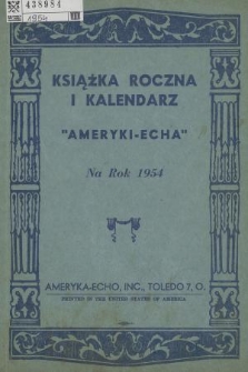 Książka Roczna i Kalendarz „Ameryki-Echa" na Rok 1954