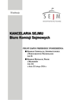 Pełny Zapis Przebiegu Posiedzenia Komisji Cyfryzacji, Innowacyjności i Nowoczesnych Technologii (nr 8) z dnia 22 lutego 2024 r.