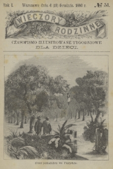 Wieczory Rodzinne : czasopismo ilustrowane tygodniowe dla dzieci. R. 1, 1880, no. 51