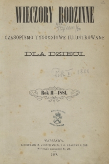 Wieczory Rodzinne : czasopismo ilustrowane tygodniowe dla dzieci. R. 2, 1881, spis rzeczy