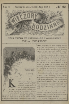 Wieczory Rodzinne : czasopismo ilustrowane tygodniowe dla dzieci. R. 2, 1881, no. 22