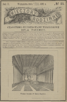 Wieczory Rodzinne : czasopismo ilustrowane tygodniowe dla dzieci. R. 2, 1881, no. 23