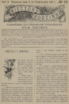 Wieczory Rodzinne : czasopismo ilustrowane tygodniowe dla dzieci. R. 2, 1881, no. 42