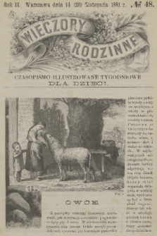 Wieczory Rodzinne : czasopismo ilustrowane tygodniowe dla dzieci. R. 2, 1881, no. 48