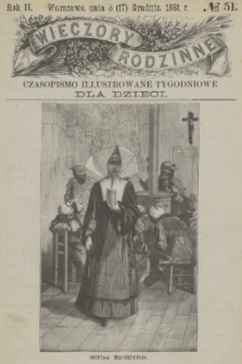 Wieczory Rodzinne : czasopismo ilustrowane tygodniowe dla dzieci. R. 2, 1881, no. 51