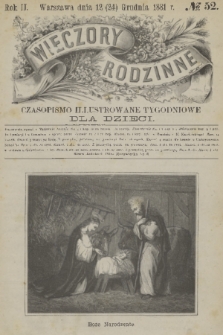 Wieczory Rodzinne : czasopismo ilustrowane tygodniowe dla dzieci. R. 2, 1881, no. 52