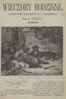 Wieczory Rodzinne : czasopismo ilustrowane tygodniowe dla dzieci. R. 3, 1882, no. 21