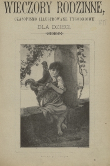 Wieczory Rodzinne : czasopismo ilustrowane tygodniowe dla dzieci. R. 3, 1882, no. 27