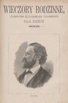 Wieczory Rodzinne : czasopismo ilustrowane tygodniowe dla dzieci. R. 4, 1883, no. 9