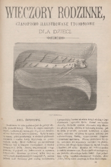 Wieczory Rodzinne : czasopismo ilustrowane tygodniowe dla dzieci. R. 4, 1883, no. 11