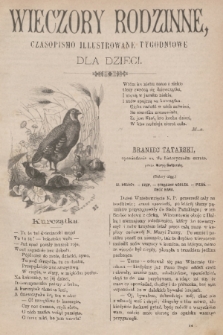 Wieczory Rodzinne : czasopismo ilustrowane tygodniowe dla dzieci. R. 4, 1883, no. 14