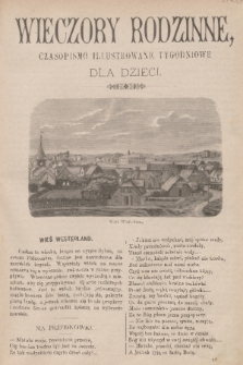 Wieczory Rodzinne : czasopismo ilustrowane tygodniowe dla dzieci. R. 4, 1883, no. 17