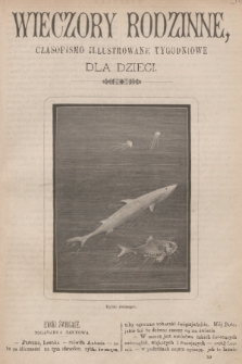 Wieczory Rodzinne : czasopismo ilustrowane tygodniowe dla dzieci. R. 4, 1883, no. 39