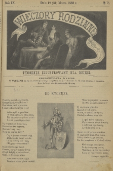 Wieczory Rodzinne : tygodnik illustrowany dla dzieci. R. 9, 1888, no. 13