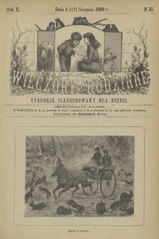 Wieczory Rodzinne : tygodnik illustrowany dla dzieci. R. 10, 1889, no. 33