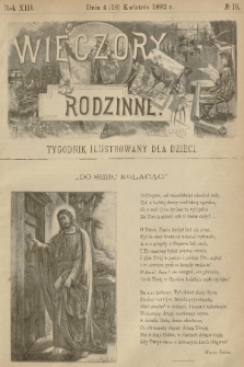 Wieczory Rodzinne : tygodnik illustrowany dla dzieci. R. 13, 1892, no. 16