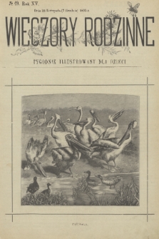 Wieczory Rodzinne : tygodnik illustrowany dla dzieci. R. 15, 1895, no. 49